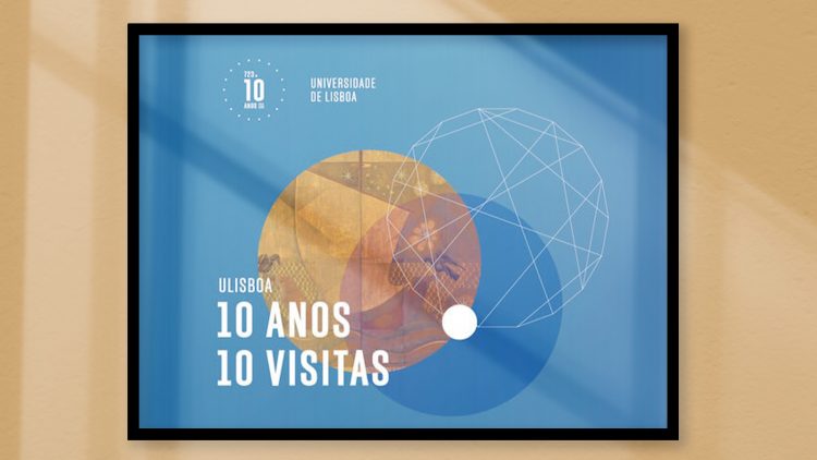 Programa “ULisboa 10 Anos 10 Visitas” com inscrições abertas